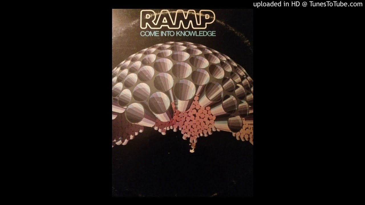RAMP - Come Into Knowledge - YouTube