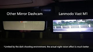 Real scene shooting in total darkness: Lanmodo Vast M1 vs 1080p Dashcam & Mirror Dashcam