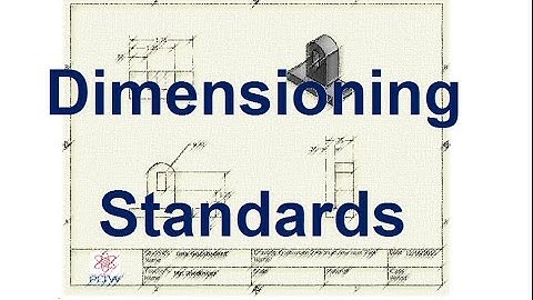 Dimensioning Standards
