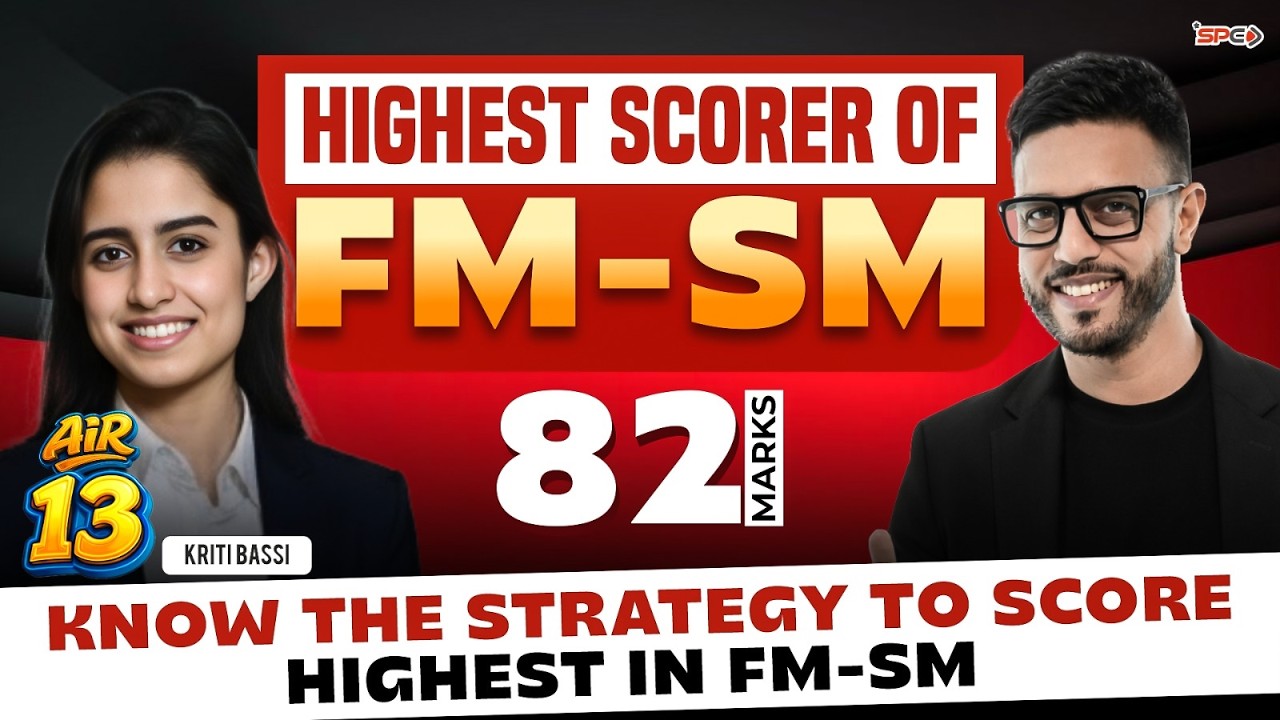 Highest Scorer of FM-SM 82 Marks Kriti Bassi: Strategy to Score Highest in FM-SM | CA Swapnil Patni