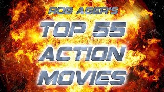Rob Ager's top 55 action movies