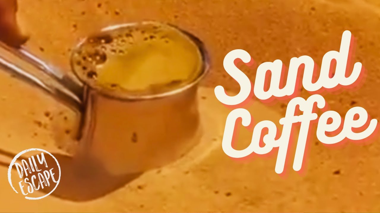 HOT SAND COFFEE YouTube