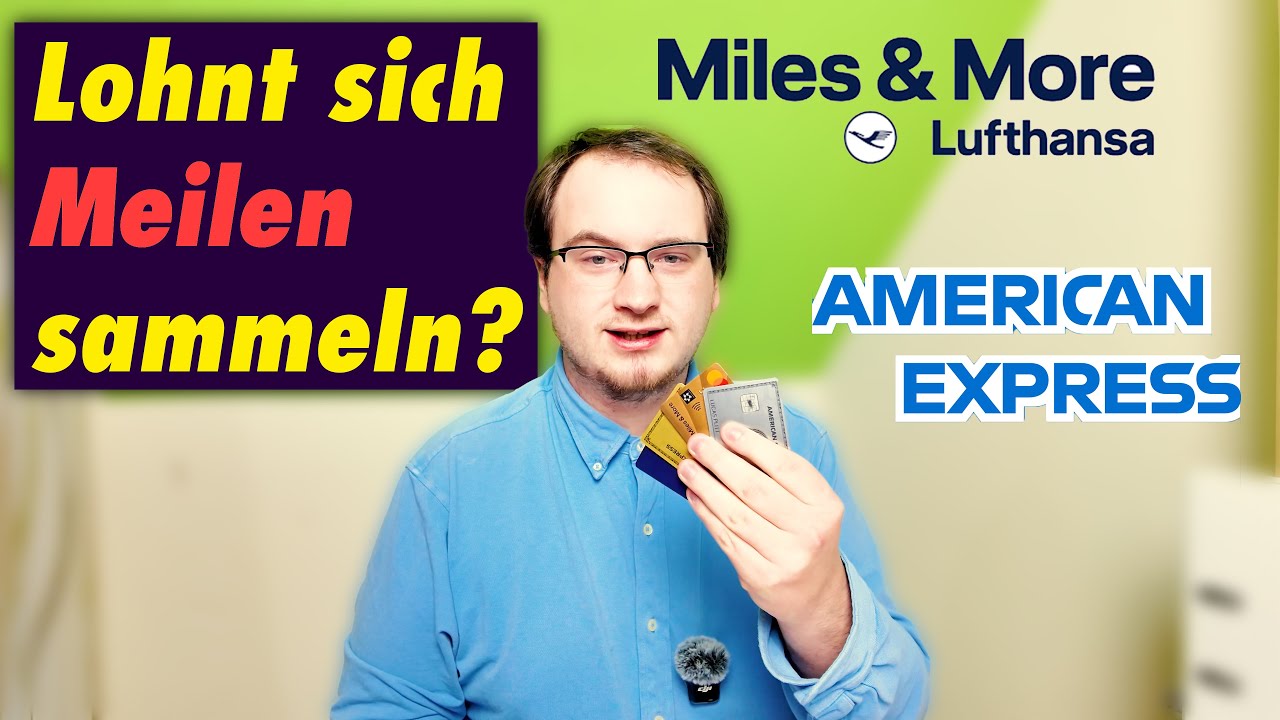 Ab Wann Lohnt Sich Meilen Sammeln Lohnt sich Meilen sammeln? - YouTube