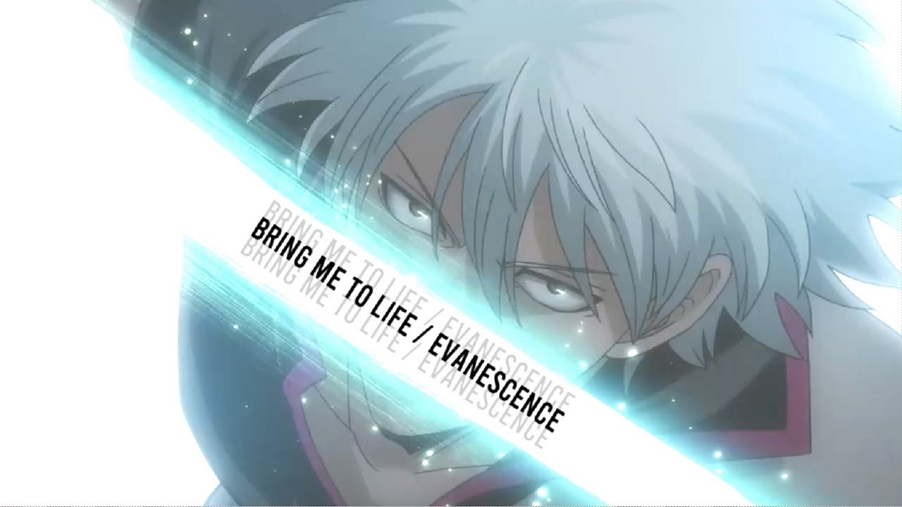 Amv Mad 銀魂 戦闘メイン Bring Me To Life Evanescence Youtube