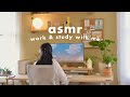 Asmr work  study with me calming  aesthetic productivity vibes