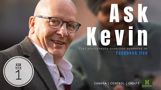 Ask Kevin No 1  May 6th 2020