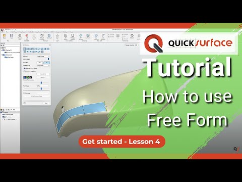 QUICKSURFACE Tutorial – Get Started – Lesson 4 | How use Free form modeling - video from QUICKSURFACE