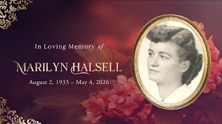 Memorial Service for Marilyn Halsell-August 2, 1933-May 4, 2026