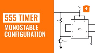 555 Timers - Monostable Multivibrator Configuration