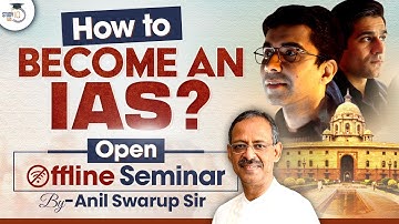 How To Become An IAS? | Offline Open Seminar | Super 100 BATCH | StudyIQ IAS