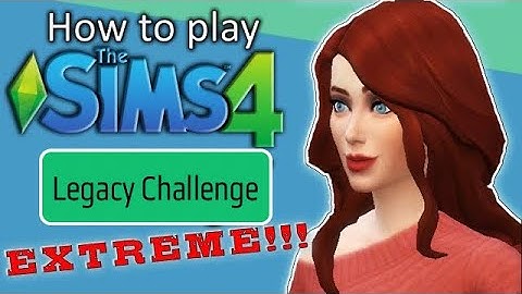 How to Play The Sims 4 Legacy Challenge EXTREME start!