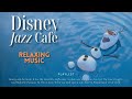 Capture de la vidéo 3 Hours Of Jazz Covers From Disney Classics ☕ Relaxing Jazz Music For Studying, Working And Sleeping