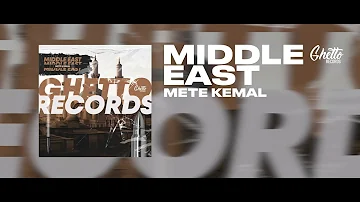 Mete Kemal - Middle East