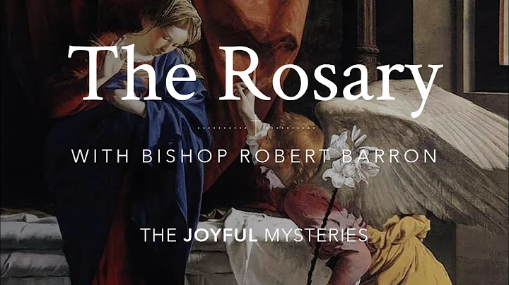 The Rosary (Joyful Mysteries) with Bishop Robert B...