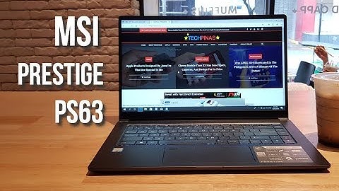 Msi prestige ps63 modern 8sc review năm 2024