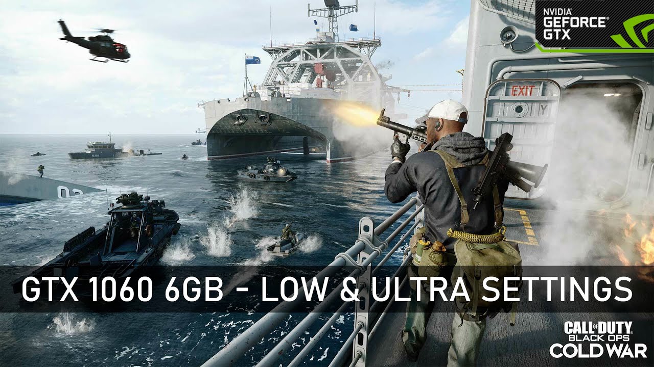 Call of Duty: Cold War | GTX 1060 6GB - Low & Ultra Settings