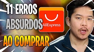 11 ERROS Ao Comprar no Aliexpress! NÃO COMETA ISSO!