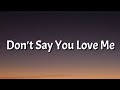 JC Stewart - Don&#39;t Say You Love Me (Lyrics)