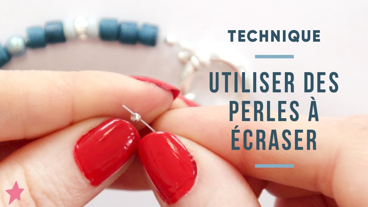 TECHNIQUE  | Comment Utiliser des Perles à Écraser ?