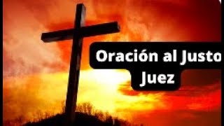 Oración Milagrosa al Justo Juez