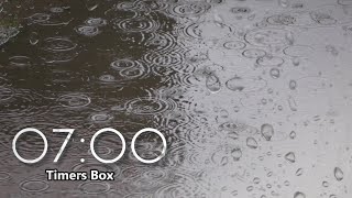 7 Minute Timer with Rain Sounds ⏲️ Relaxation, Focus, Sleep #RainTimer #RainSounds