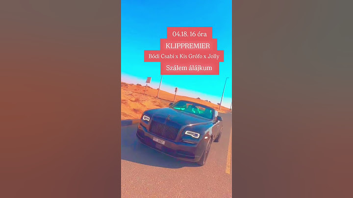 Bódi Csabi x Kis Grófo x Jolly - Szálem Álájkum #bódicsabi #kisgrofo #jolly