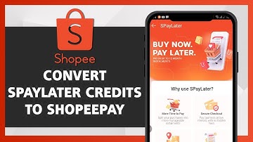 How to Convert SPayLater to ShopeePay 2025 (Best Way)