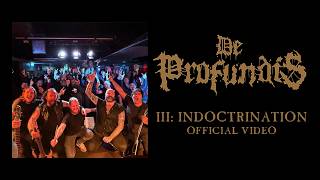 De Profundis  -  III: Indoctrination - (OFFICIAL LIVE VIDEO)