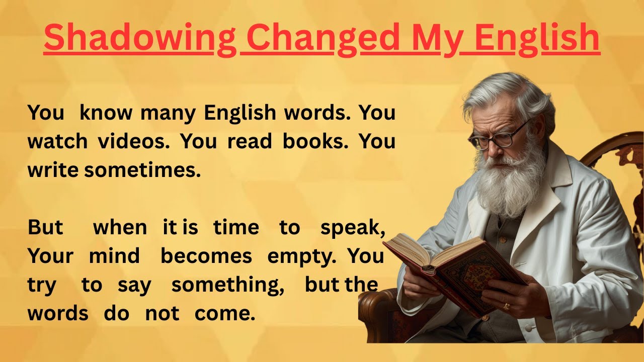 Shadowing Changed My English — Do This for 7 Day || Graded Reader || Improve Your English