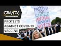 Gravitas: Why thousands are protesting COVID-19 vaccine