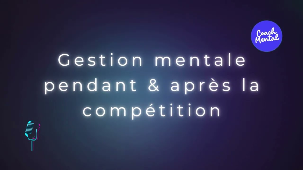 Audio explicative pour utiliser la playlist Gestion mentale pendant & après la compétition