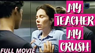 ▶️ My Teacher My Crush Full Movie with dubbed subtitles 🔞