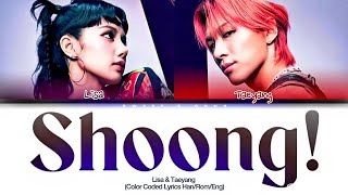 (TEASER) Taeyang & Lisa 'Shoong!' (Color Coded Lyrics)