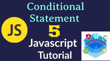 5. Conditional statements in Javascript
