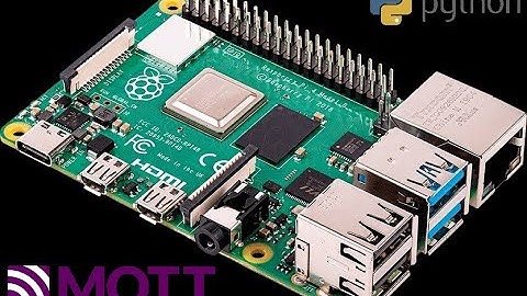 Raspberry Pi - Hướng dẫn chạy python cơ bản - MQTT Pub & Sub