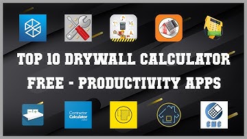 Top 10 Drywall Calculator Free Android Apps