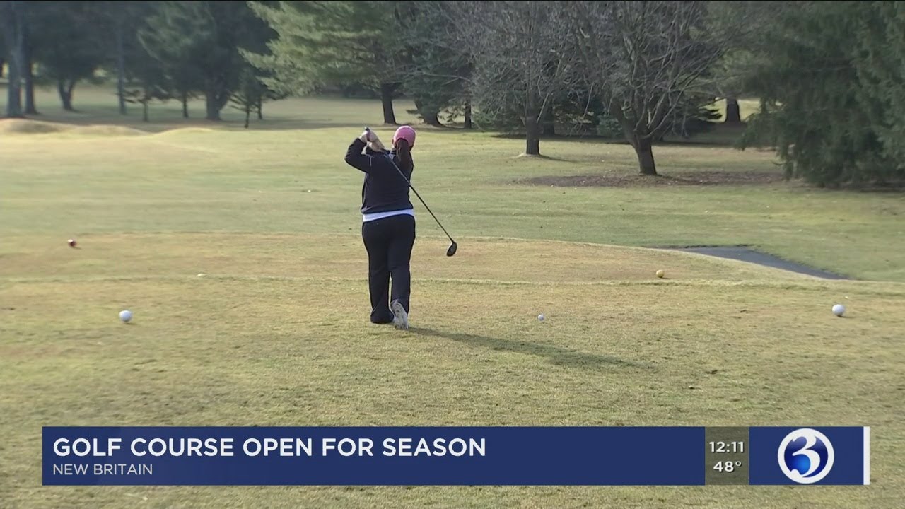 Video New Britain golf course opens for season YouTube