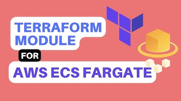 How to setup terraform module for ECS Fargate