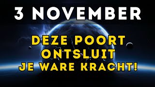 Download Lagu 3 NOVEMBER: De KOSMISCHE poort opent je vergeten innerlijke kracht MP3