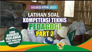 Terbaru! Latihan soal tes p3k 2021 | pppk Kompetensi Teknis Pedagogi | 20 soal