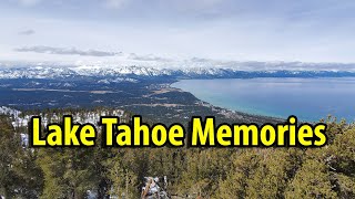 Lake Tahoe Memories