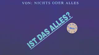 Nichts Oder Alles - Ist Das Alles ? (Axel Breitung 12" Single 1988)
