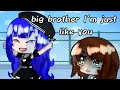 Big brother I'm just like you Meme | Miraculous ladybug [MLB] | Gacha Club