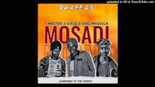 Da Lee LS Feat. King Mashyla, Diego & T Master - Mosadi( Audio)