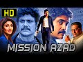 Mission Azad (मिशन आज़ाद) Hindi Dubbed Full HD Movie | Nagarjuna, Shilpa Shetty, Soundarya