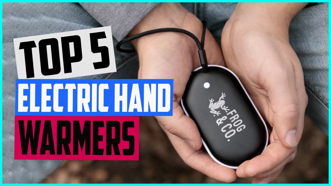 Top 5 Best Electric Hand Warmers in 2022 YouTube