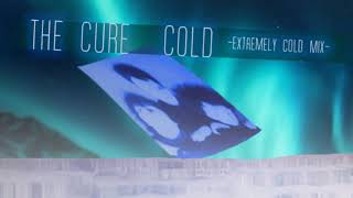 Video thumbnail of "The Cure - Cold (Extremely Cold Mix)"