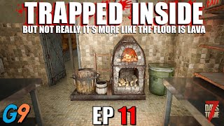 7 Days To Die - Trapped Inside EP11 (Forge Ahead!)