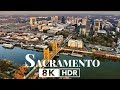 Sacramento, USA in 8K HDR 10 BIT ULTRA HD Drone Video (60 FPS)