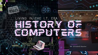 HISTORY OF COMPUTERS || BASIC COMPUTING PERIODS & GENERATIONS